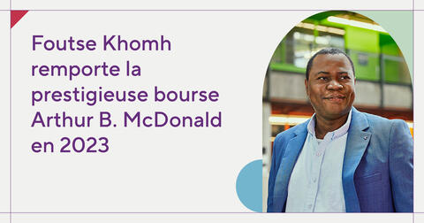 Photo de Foutse Khomh lauréat de la Bourse Arthur B. McDonald 2023