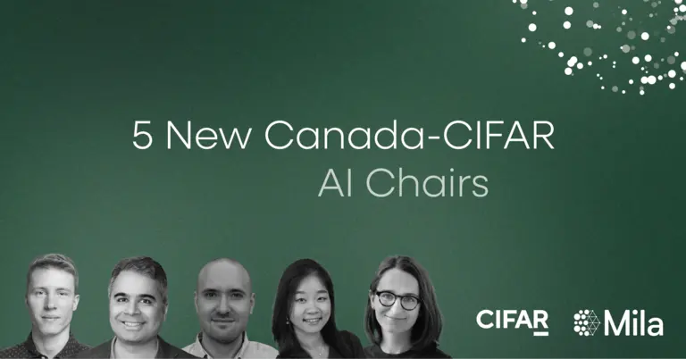 picture of 5 mila members appointed canada cifar ai chairs