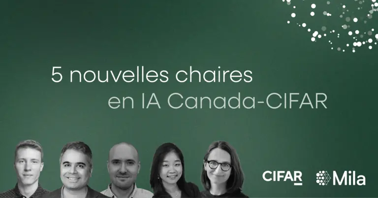 Photo des 5 membres Mila titulaires d'une chaire en IA Canada-CIFAR