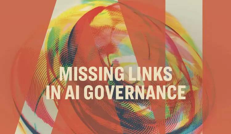 The cover of the book Missing Links in AI Governance